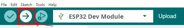 9 Arduino IDE upload button for uploading a program to the ESP32 Dev Module